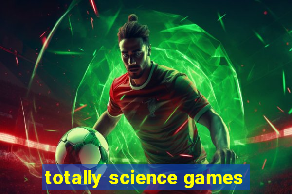 totally science games